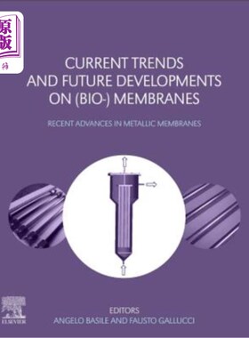 海外直订Current Trends and Future Developments on (Bio-) Membranes: Recent Advances in M （生物）膜的研究现状与发展