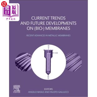 海外直订Current Trends and Future Developments on (Bio-) Membranes: Recent Advances in M （生物）膜的研究现状与发展