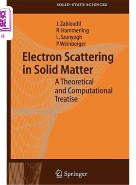 海外直订Electron Scattering in Solid Matter: A Theoretical and Computational Treatise 固体物质中的电子散射:理论和计