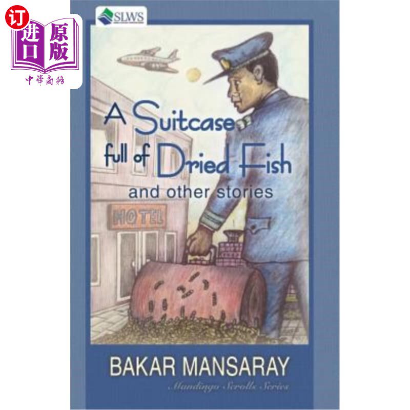 海外直订A Suitcase Full of Dried Fish and Other Stories 装满鱼干的手提箱和其他故事