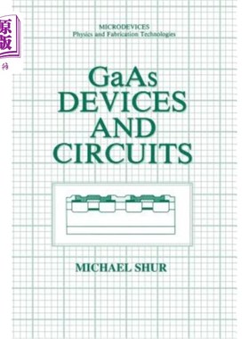 海外直订GAAS Devices and Circuits GAAS器件和电路