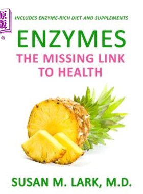 海外直订医药图书Enzymes: The Missing Link to Health 酶：与健康的缺失联系