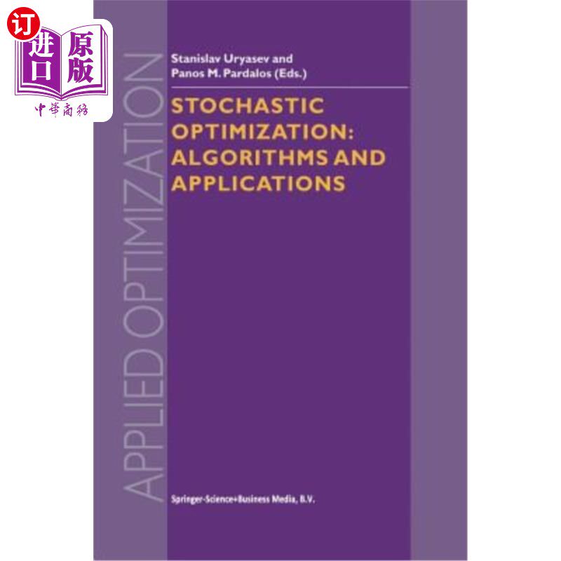 海外直订Stochastic Optimization: Algorithms and Applications 随机优化:算法与应用