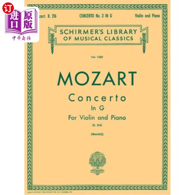海外直订Concerto No. 3 in G, K.216: Schirmer Library of Classics Volume 158 Score and Pa G第三协奏曲，K.2