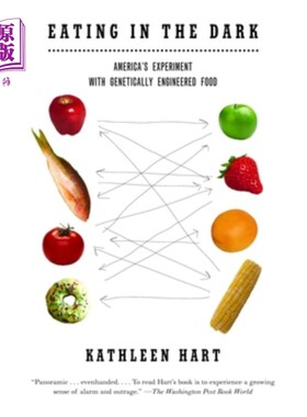 海外直订Eating in the Dark: America's Experiment with Genetically Engineered Food 在黑暗中进食:美国的基因工程食品实