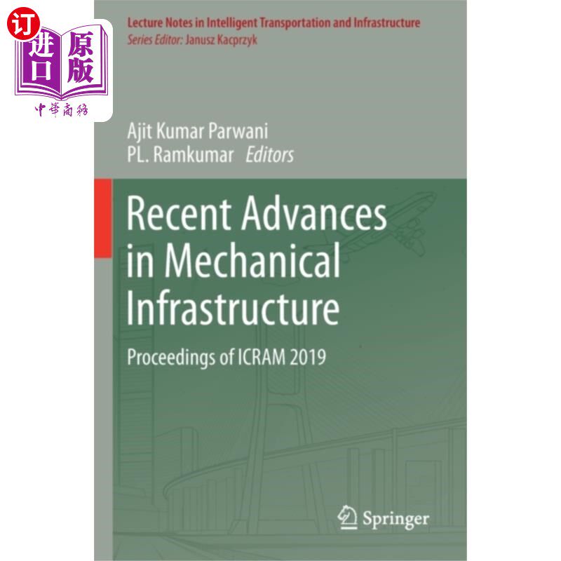海外直订Recent Advances in Mechanical Infrastructure 机械基础设施的最新进展