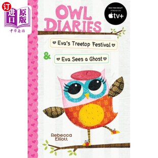 树顶节和伊娃看到了鬼 伊娃 Festival Diaries Bind Eva 猫头鹰日记集1 海外直订Owl ... Treetop