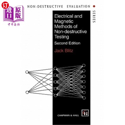 海外直订Electrical and Magnetic Methods of Non-Destructive Testing 无损检测的电和磁方法