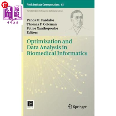 海外直订Optimization and Data Analysis in Biomedical Informatics 生物医学信息学中的优化与数据分析