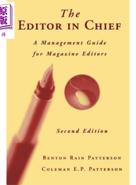 适合杂志编辑的总编辑管理指南 第2版 The Editor In Chief A Management Guide For Magazine Editors  英文原版 BR Patters