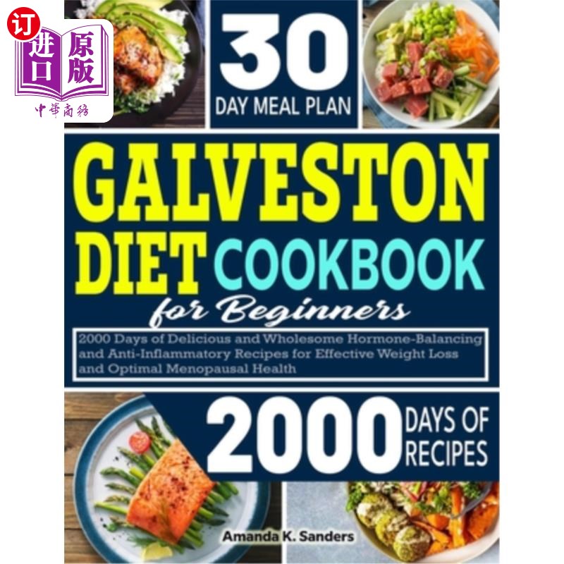 海外直订医药图书Galveston Diet Cookbook For Beginners: 2000 Days of Delicious and Wholesome Horm 加尔维斯顿饮食食谱