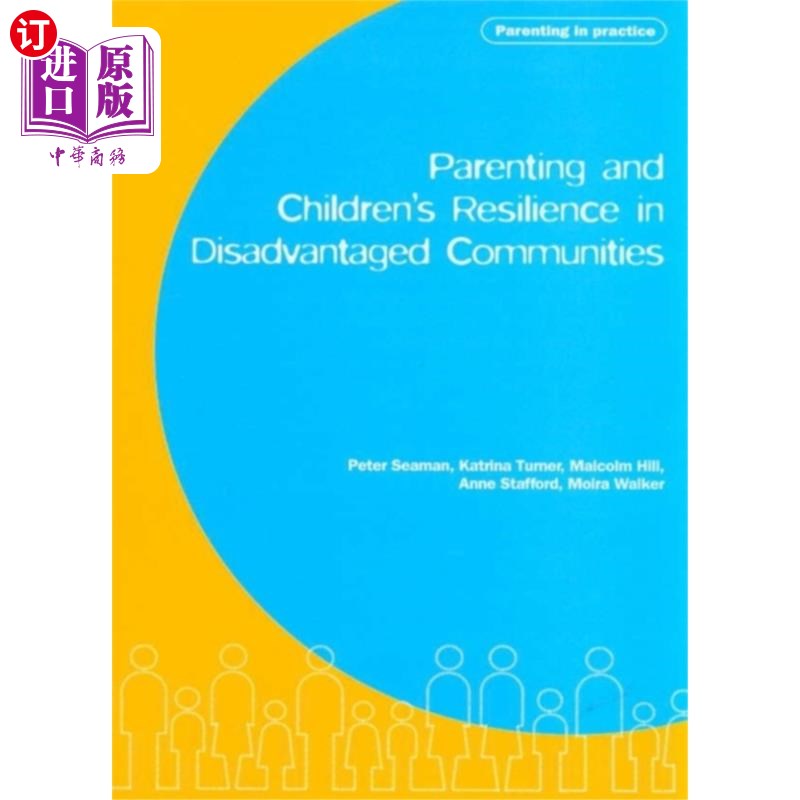 海外直订Parenting and Children's Resilience in Disadvant... 弱势社区的父母教育和儿童复原力