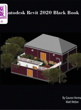 海外直订Autodesk Revit 2020 Black Book Autodesk Revit 2020黑皮书
