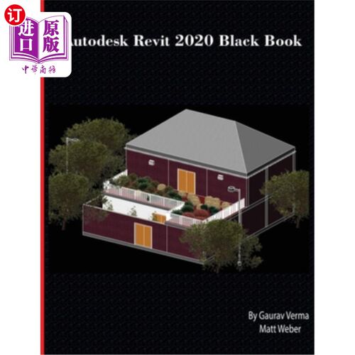 海外直订Autodesk Revit 2020 Black Book Autodesk Revit 2020黑皮书