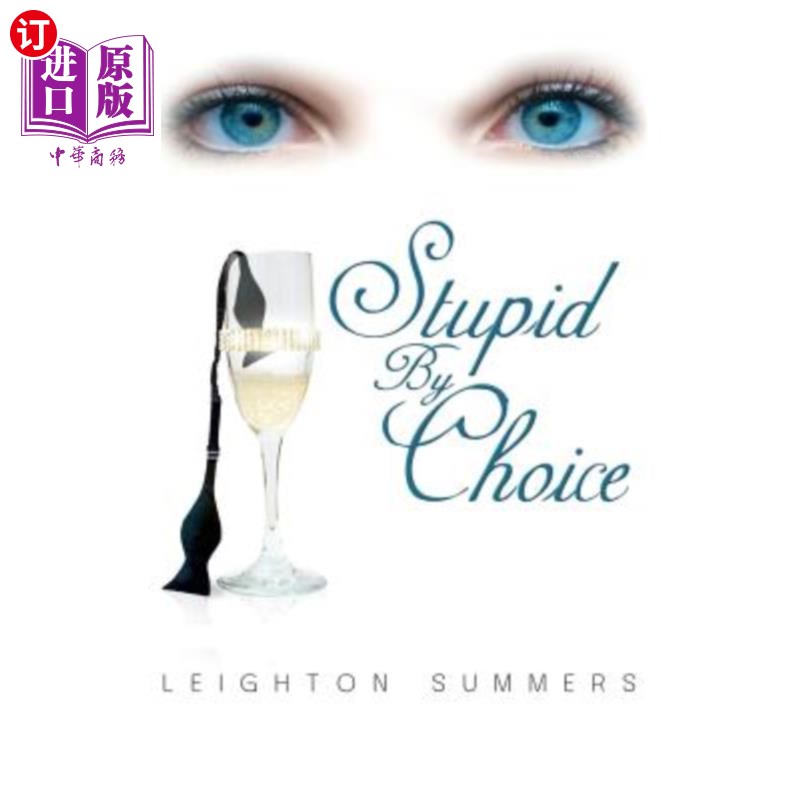 海外直订Stupid by Choice 愚蠢的选择