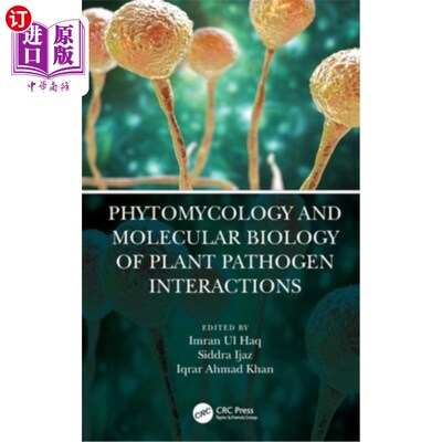 海外直订Phytomycology and Molecular Biology of Plant Pathogen Interactions 植物病原相互作用的植物生理学和分子生物学