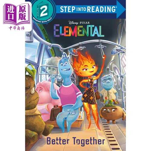 Step into Reading：Disney/PixarBetter Together阅读进阶2级:疯狂元素城一起的朋友 英文原版 分级阅读 迪士尼【中商原版】