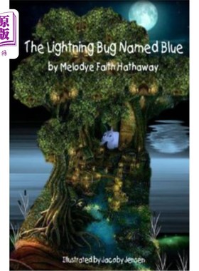 海外直订The Lightning Bug Named Blue 这只名叫蓝色的闪电虫