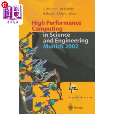 海外直订High Performance Computing in Science and Engineering, Munich 2002: Transactions 高性能计算在科学和工程中的