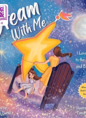 海外直订Dream With Me: I Love You to the Moon and Beyond (Mother and Daughter Edition) 与我共梦:我爱你至月远(母女版