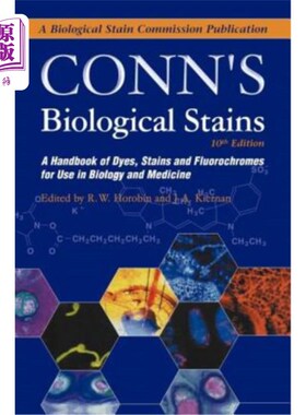 海外直订医药图书Conn's Biological Stains: A Handbook of Dyes, Stains and Fluorochromes for Use i 康恩生物着色剂：生