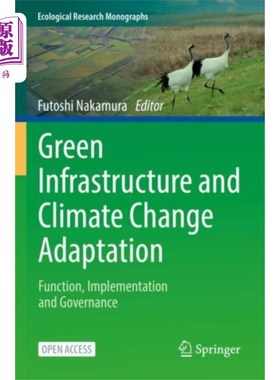 海外直订Green Infrastructure and Climate Change Adaptati... 绿色基础设施与适应气候变化
