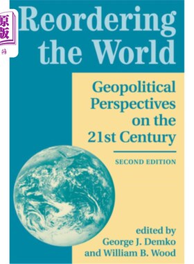 海外直订Reordering the World: Geopolitical Perspectives on the 21st Century 重整世界秩序:21世纪地缘政治展望