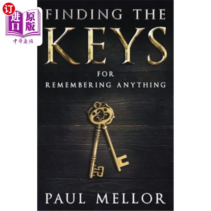 海外直订Finding the Keys: for remembering anything 找到钥匙：记住任何东西