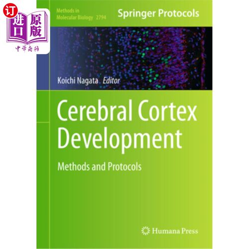 海外直订医药图书Cerebral Cortex Development: Methods and Protocols 大脑皮层发育：方法和方案