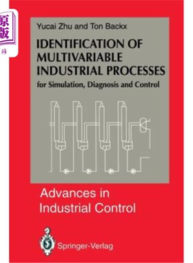 海外直订Identification of Multivariable Industrial Processes: For Simulation, Diagnosis  多变量工业过程的辨识：用于