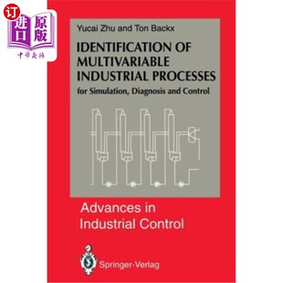 海外直订Identification of Multivariable Industrial Processes: For Simulation, Diagnosis 多变量工业过程的辨识:用于