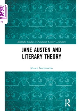 海外直订Jane Austen and Literary Theory 《简·奥斯汀与文学理论