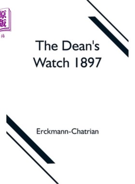 海外直订The Dean's Watch 1897 院长表1897年