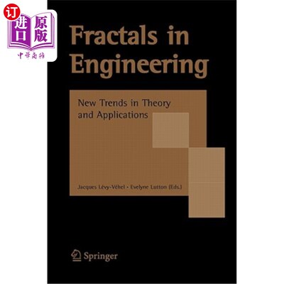海外直订Fractals in Engineering: New Trends in Theory and Applications 工程分形:理论与应用的新趋势