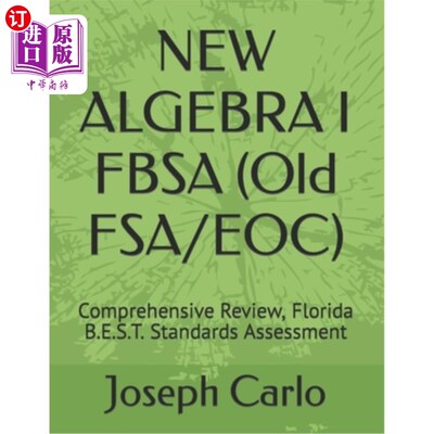 海外直订NEW ALGEBRA I FBSA (Old FSA/EOC): Comprehensive Review, Florida B.E.S.T. Standar 新代数I FBSA(