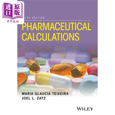 药物计算 第五版 Pharmaceutical Calculations, Fifth Edition Maria Glaucia Teixeira 英文原版 中商原版