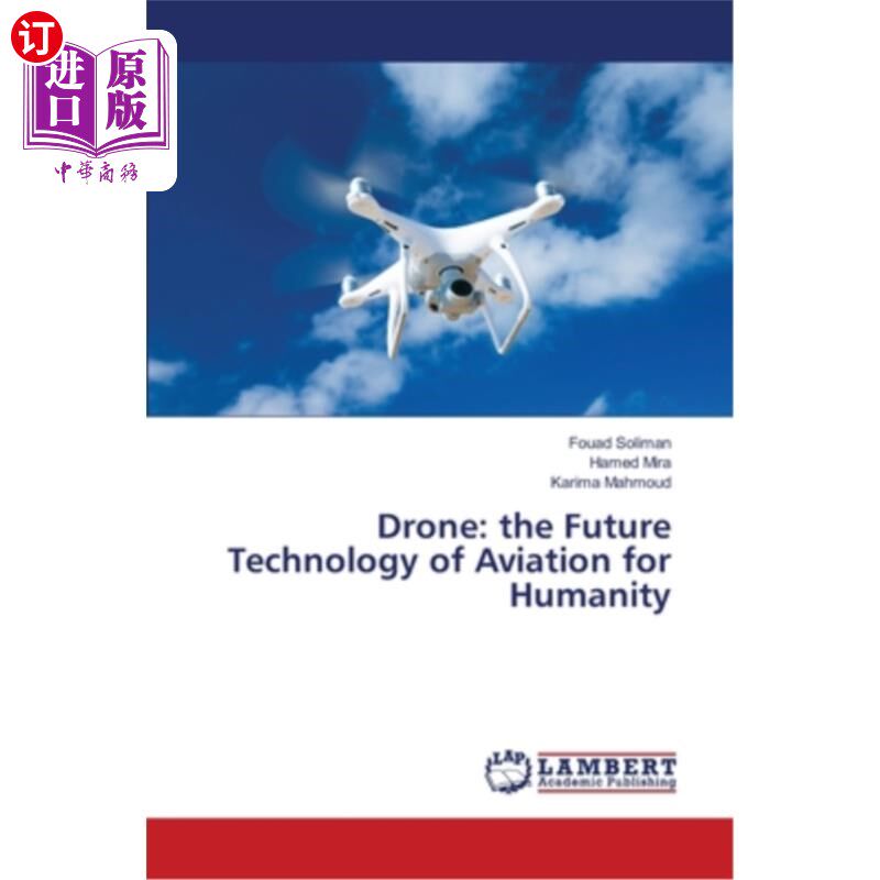 海外直订Drone: the Future Technology of Aviation for Humanity 无人机：人类航空的未来技术