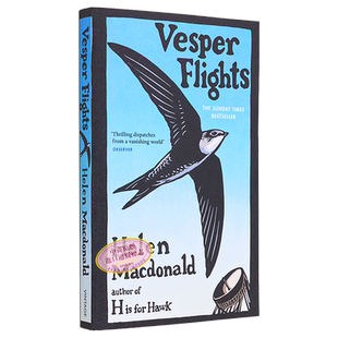 预售 海伦 麦克唐纳 在黄昏起飞 Vesper Flights 英文原版 Helen Macdonald【中商原版】