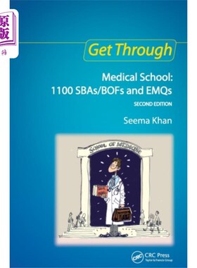 海外直订医药图书Get Through Medical School: 1100 SBAs/BOFs and E... 通过医学院:1100 sba / bof和emq，第二版