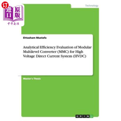 海外直订Analytical Efficiency Evaluation of Modular Multilevel Converter (MMC) for High  高压直流系统（HVDC）用模块