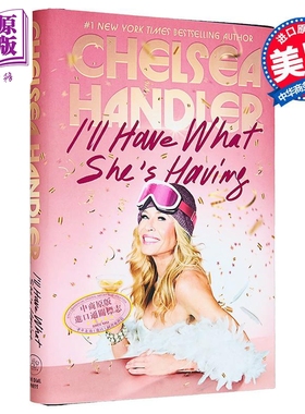我和她点一样的 切尔西 汉德勒自传 Ill Have What Shes Having 英文原版 Chelsea Handler【中商原版】
