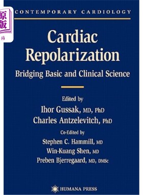 海外直订医药图书Cardiac Repolarization: Bridging Basic and Clinical Science 心脏复极：桥接基础和临床科学