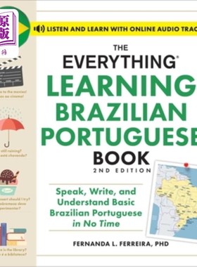 海外直订The Everything Learning Brazilian Portuguese Book, 2nd Edition: Speak, Write, an The Everyt