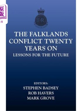 海外直订The Falklands Conflict Twenty Years On: Lessons for the Future 福克兰群岛冲突二十年:对未来的教训