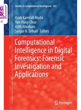 海外直订Computational Intelligence in Digital Forensics: Forensic Investigation and Appl 数字取证中的计算智能：取证