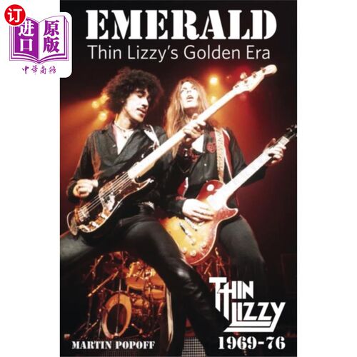海外直订Emerald: Thin Lizzy's Golden Era Emerald: Thin Lizzy的黄金时代