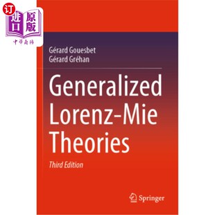 海外直订Generalized Lorenz-Mie Theories 广义洛伦兹-米理论