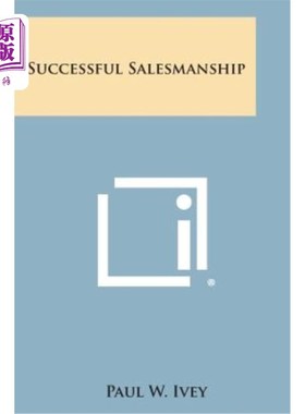 海外直订Successful Salesmanship 成功的销售技巧