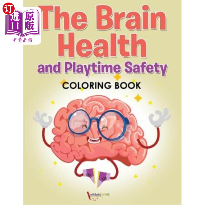 海外直订The Brain Health and Playtime Safety Coloring Book 大脑健康和游戏安全涂色书