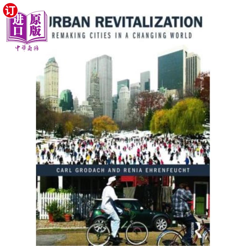 海外直订Urban Revitalization: Remaking Cities in a Changing World 《城市复兴:变化世界中的城市再造